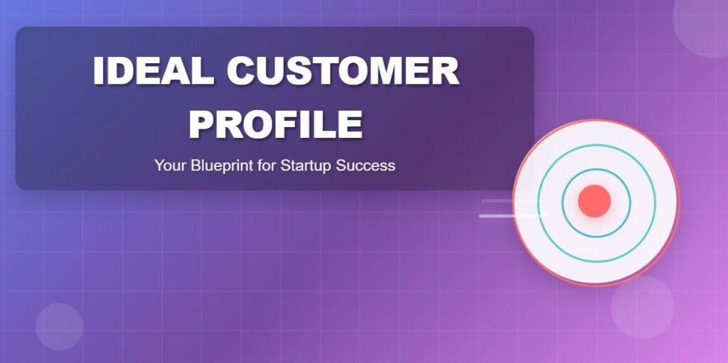 Ideal Customer Profile. Why it's important